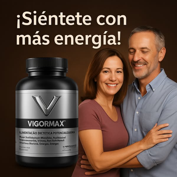 🔥 Vigor Max – ¡Más Energía, Más Rendimiento, Más Confianza!